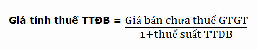 cách tính thuế tiêu thụ đặc biệt